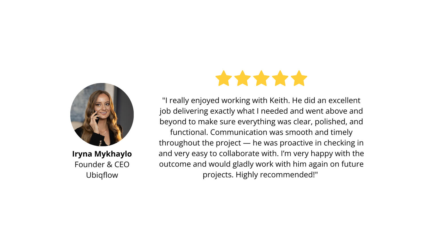 Iryna Mykhaylo, Founder & CEO of Ubiqflow — 5-star review